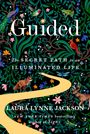 Laura Lynne Jackson: Guided, Buch