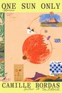 Camille Bordas: One Sun Only, Buch