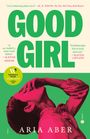 Aria Aber: Good Girl, Buch