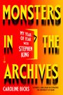 Caroline Bicks: Monsters in the Archives, Buch
