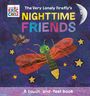 Eric Carle: The Very Lonely Firefly's Nighttime Friends, Buch