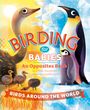 Chloe Goodhart: Birding for Babies: Birds Around the World, Buch