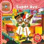 Sarah Jospitre: Super Avo, Buch