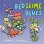 Kris Tarantino: Bedslime Blues, Buch
