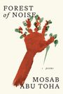 Mosab Abu Toha: Forest of Noise, Buch