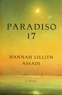 Hannah Lillith Assadi: Paradiso 17, Buch