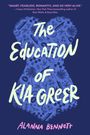 Alanna Bennett: The Education of Kia Greer, Buch