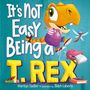 Marilyn Sadler: It's Not Easy Being a T. Rex, Buch