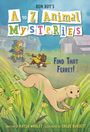 Ron Roy: A to Z Animal Mysteries #6: Find That Ferret!, Buch