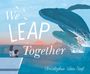 Christopher Silas Neal: We Leap Together, Buch