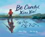Alice Pung: Be Careful, Xiao Xin!, Buch