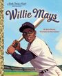 Anne Wynter: Willie Mays: A Little Golden Book Biography, Buch