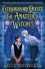 Kayla Cottingham: Extraordinary Quests for Amateur Witches, Buch