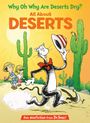 Tish Rabe: Why Oh Why Are Deserts Dry? All about Deserts, Buch