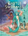 „Castle Swimmer Volume Four“ von Wendy Martin, zeigt Meerjungwesen, ein rotes U-Boot und ein kleines axolotlartiges Wesen.