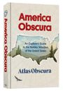 Text: "America Obscura. An Explorer's Guide to the Hidden Wonders of the United States. Atlas Obscura." Buchcover mit Landschaftsausschnitt.