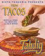 "From Tacos to Tahdig" steht im Zentrum. Eine Hand hält einen Taco, darunter Tortillas und ein goldbrauner Tahdig.
