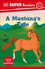 Dk: DK Super Readers Pre-Level a Mustang's Tale, Buch