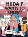 Huda Fahmy: Huda F Wants to Know?, Buch