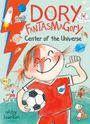 Abby Hanlon: Dory Fantasmagory: Center of the Universe, Buch