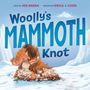 "Woolly's Mammoth Knot" in großer Schrift. Niedlicher Mammut mit zotteligem Fell sitzt auf Schnee, Berge im Hintergrund.