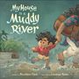 „My House Is a Muddy River“ steht in großen Buchstaben. Ein Kind wird von einem Erwachsenen durch Hochwasser geführt.