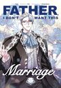 Hong Heesu: Father, I Don't Want This Marriage, Volume 6, Buch