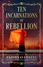 Vaishnavi Patel: Ten Incarnations of Rebellion, Buch