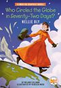 Text: "Who Circled the Globe in Seventy-Two Days? Nellie Bly."

Frau in orangefarbenem Mantel, läuft mit Tasche, über einer Weltkarte.