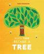 Rob Hodgson: When Tree Became a Tree, Buch