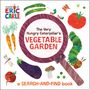 Eric Carle: The Very Hungry Caterpillar's Vegetable Garden, Buch