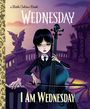 : I Am Wednesday (Little Golden Book), Buch