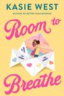 Kasie West: Room to Breathe, Buch