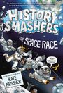 Kate Messner: History Smashers: The Space Race, Buch