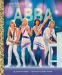 Jeneanne Debois: Abba: A Little Golden Book Biography, Buch