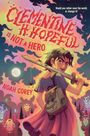 Noah Corey: Clementine H. Hopeful Is Not a Hero, Buch