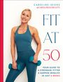 Caroline Idiens: Fit at 50, Buch