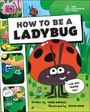 Dk: How to Be a Ladybug, Buch