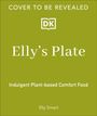 Elly Smart: Elly's Plate, Buch