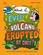 Emma Young: What If... Every Volcano Erupted at Once?, Buch