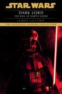 "STAR WARS, DARK LORD, THE RISE OF DARTH VADER, JAMES LUCENO" zeigt Darth Vader mit rotem Lichtschwert, Illustration.