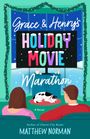 Matthew Norman: Grace & Henry's Holiday Movie Marathon, Buch