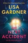 Lisa Gardner: The Next Accident, Buch