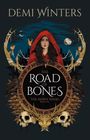 Demi Winters: The Road of Bones, Buch