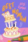 Rose Dommu: Best Woman, Buch