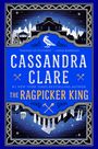 Cassandra Clare: The Ragpicker King, Buch