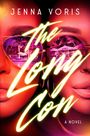 Jenna Voris: The Long Con, Buch