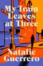 Natalie Guerrero: My Train Leaves at Three, Buch