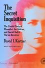 David I Kertzer: The Secret Inquisition, Buch