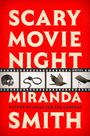 Miranda Smith: Scary Movie Night, Buch